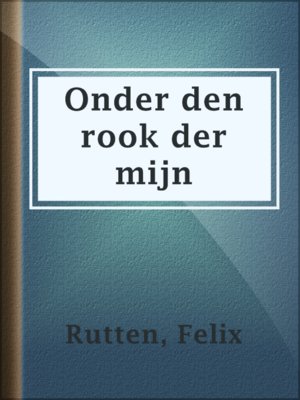 cover image of Onder den rook der mijn
